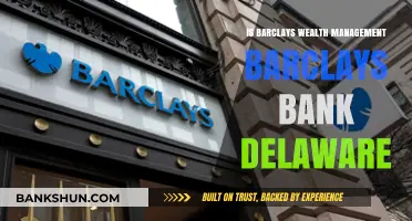 Is Barclays Wealth Management Connected to Barclays Bank Delaware?