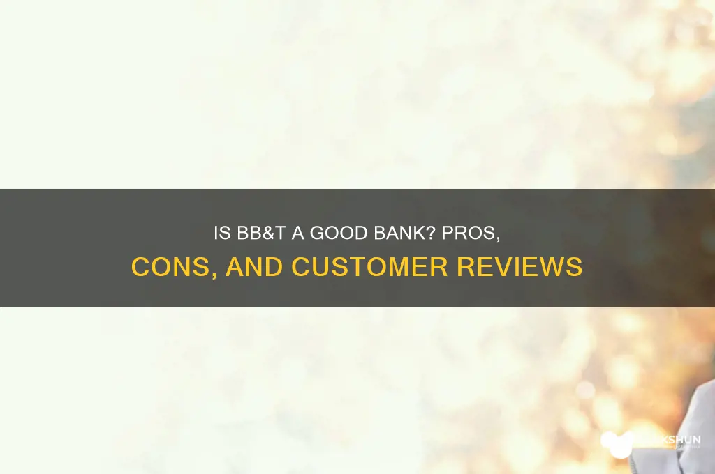 is bb and t a good bank