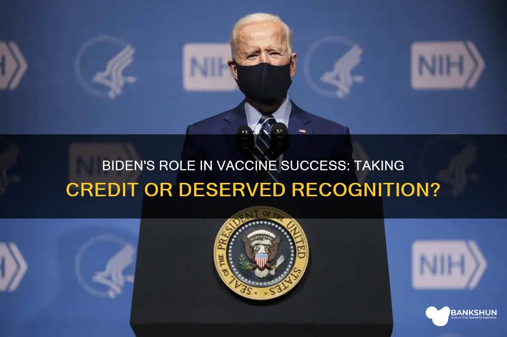 is biden taking credit for the vaccine