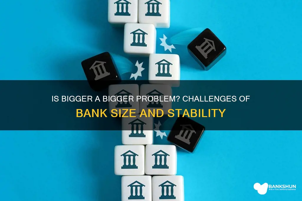 is bigger a bigger problem for banks