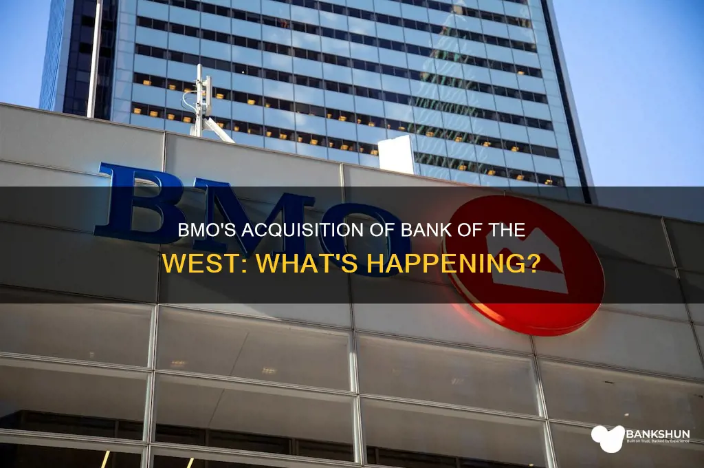 is bmo buying bank of the west