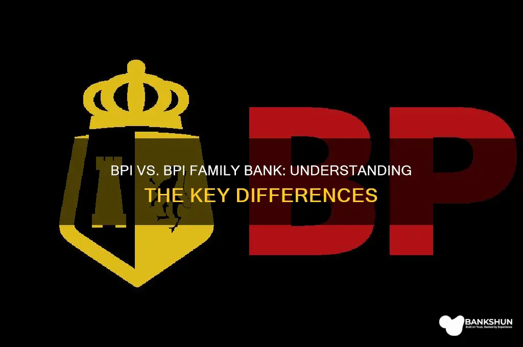 is bpi same as bpi family bank