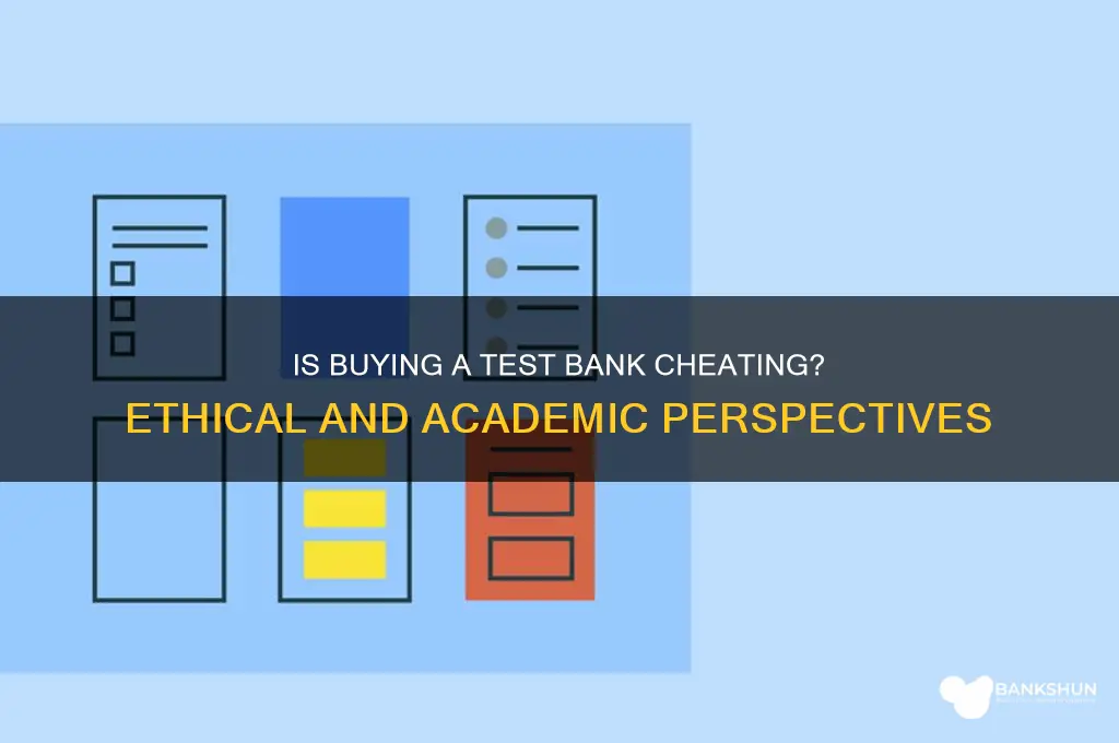 is buying a test bank condiered cheating