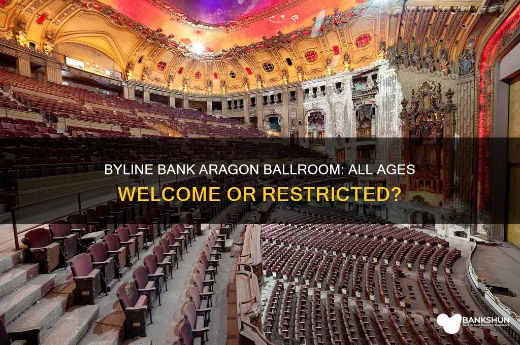 is byline bank aragon ballroom all ages