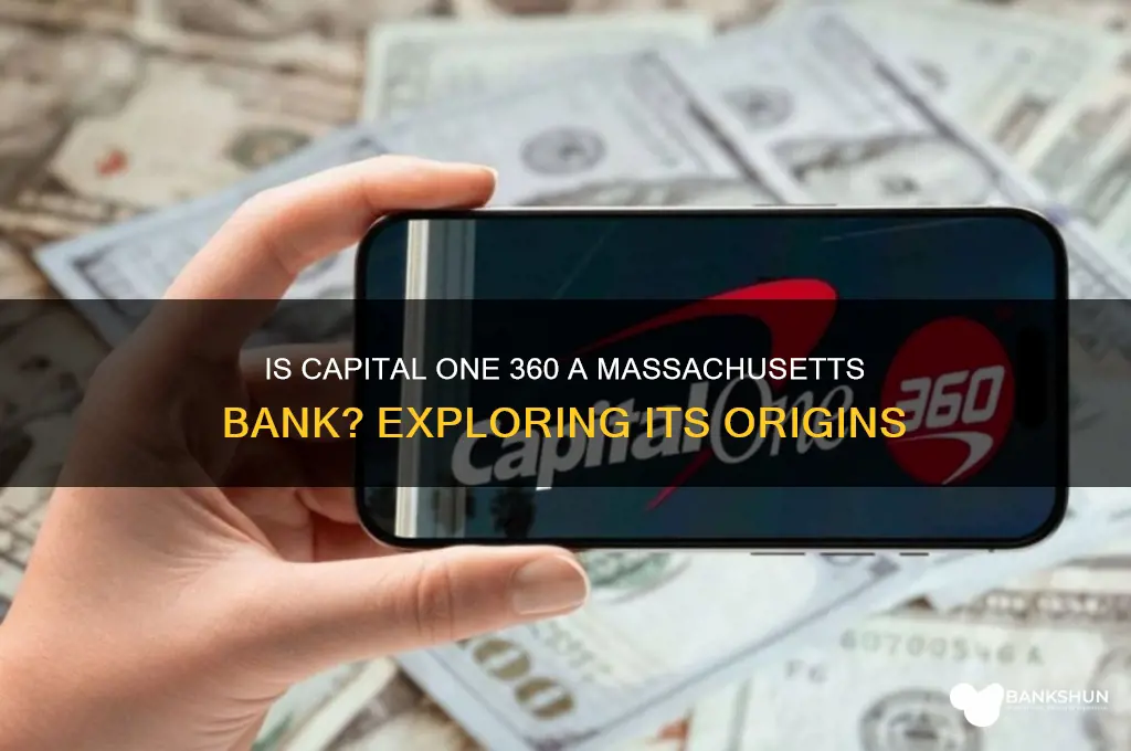 is capital one 360 a massachusetts bank