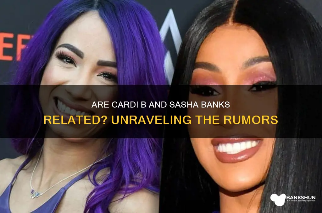 is cardi b and sasha banks related