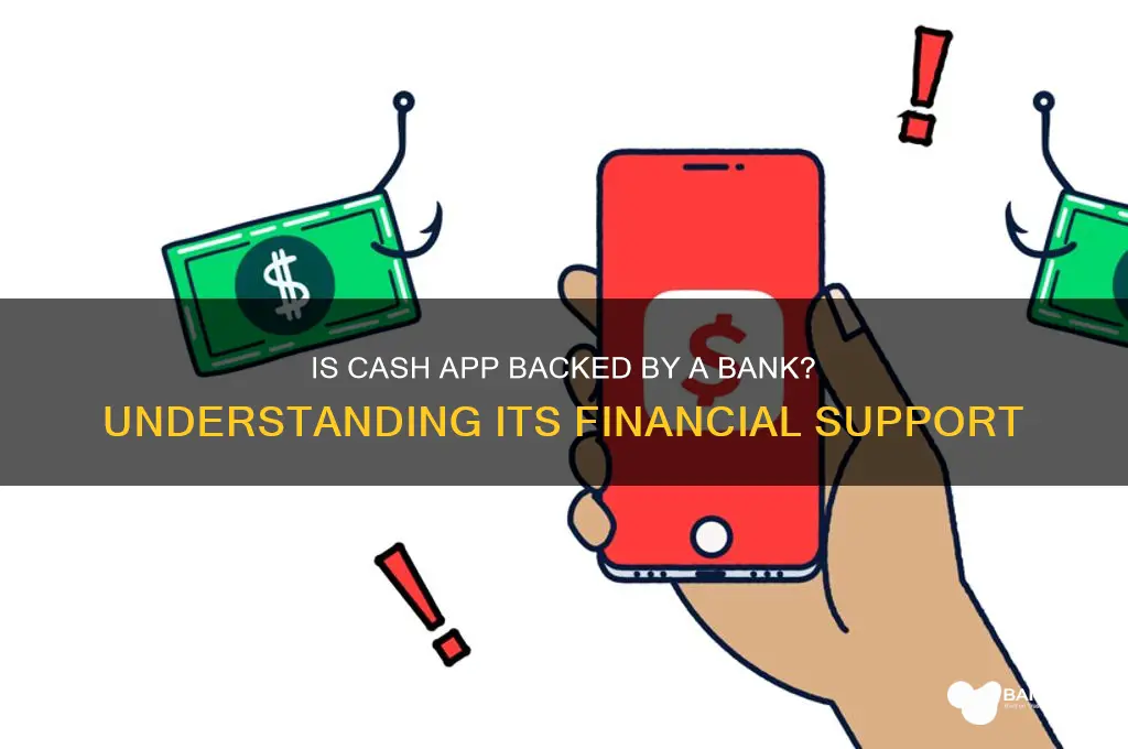is cash app backed by a bank