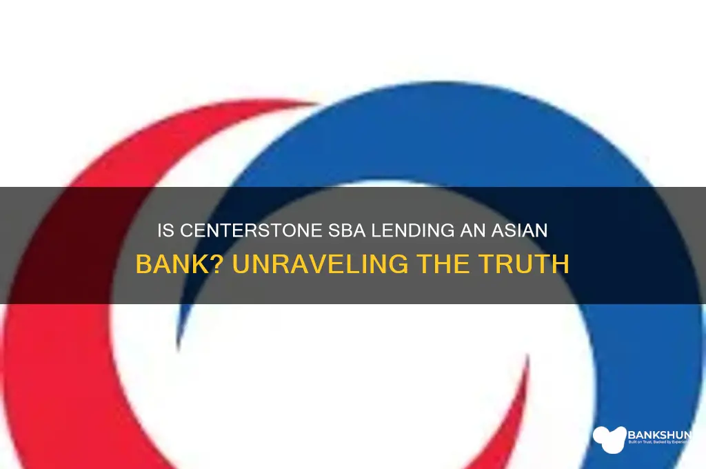 is centerstone sba lending an asian bank