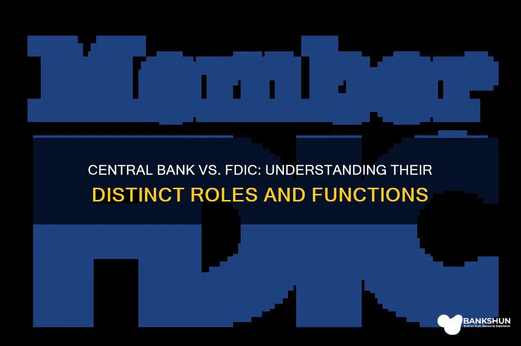 is central bank and fdic the same