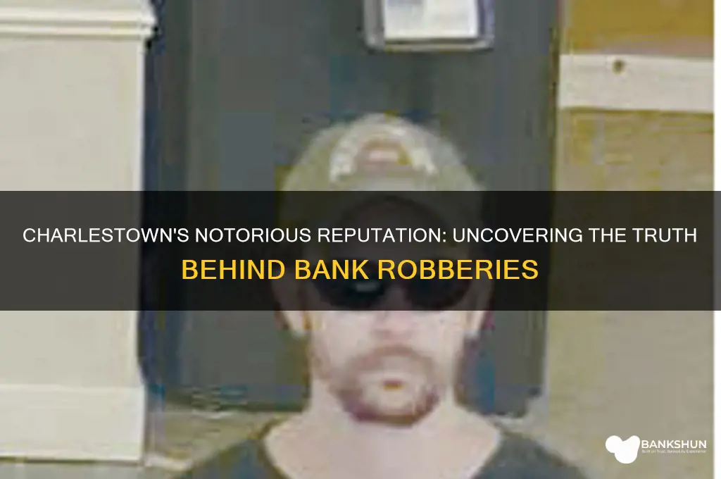 is charlestown really the bank robbery capital