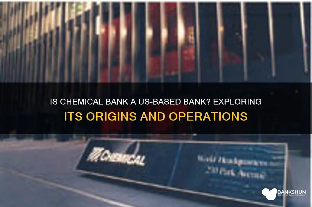 is chemical bank a us based bank