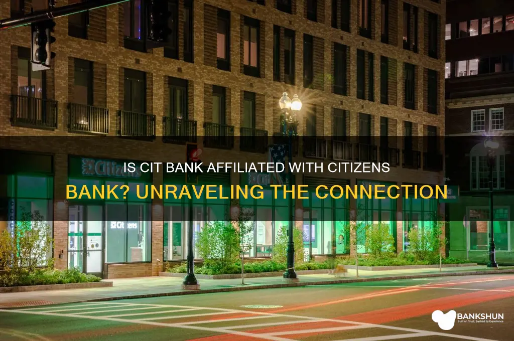is cit bank part of citizens bank
