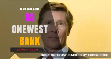 Is CIT Bank the Same as OneWest Bank? Key Differences Explained