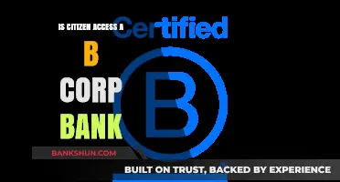 Is Citizen Access a B Corp Bank? Exploring Ethical Banking Options
