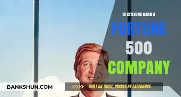 Is Citizens Bank a Fortune 500 Company? Exploring Its Status
