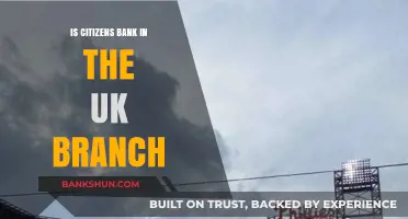 Is Citizens Bank Operating a Branch in the UK?