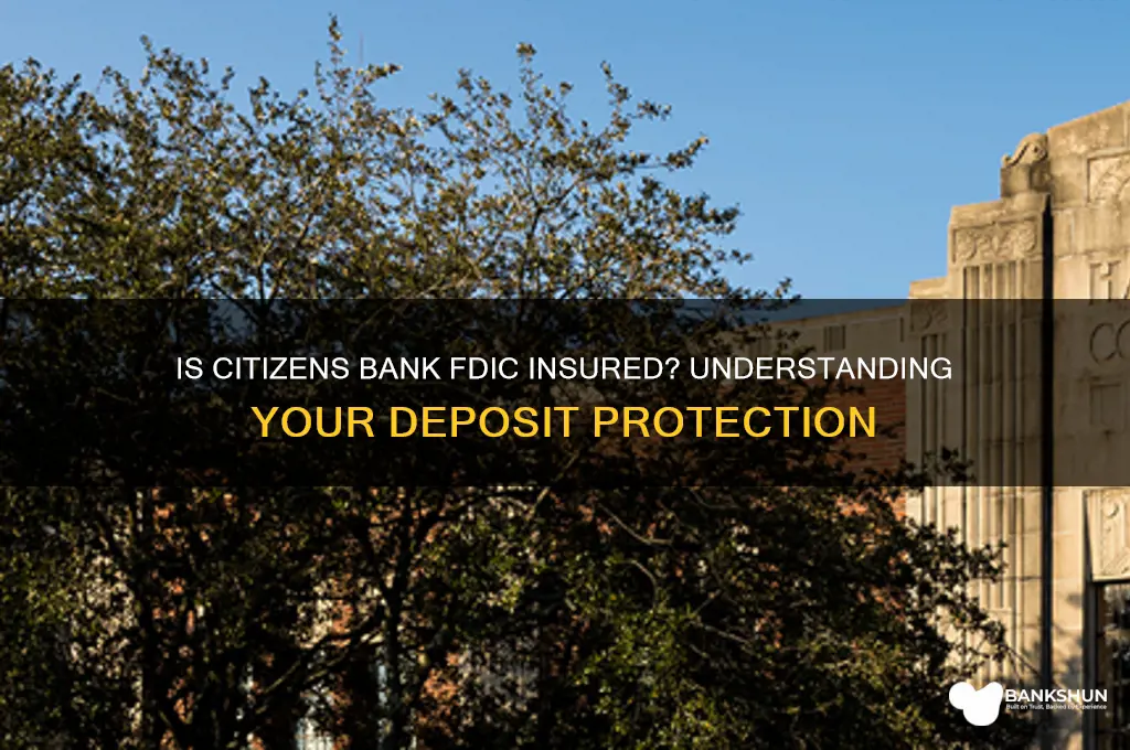 is citizens bank insured by the fdic