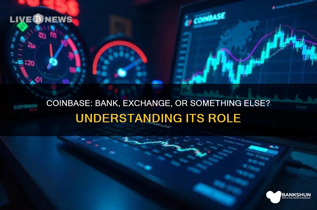 is coin base a bank or exchange
