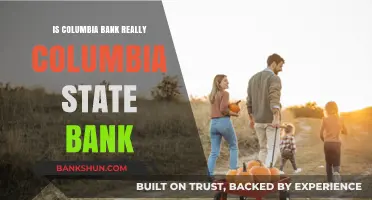 Columbia Bank vs. Columbia State Bank: Unraveling the Confusion