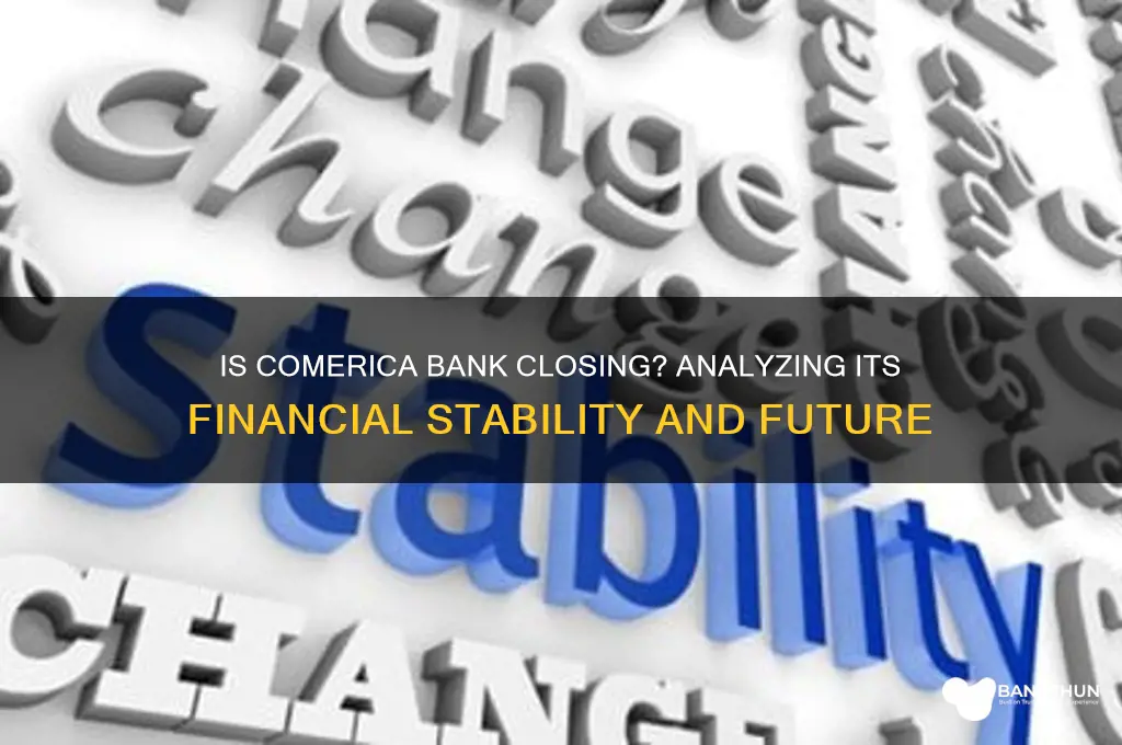 is comerica bank going out of business