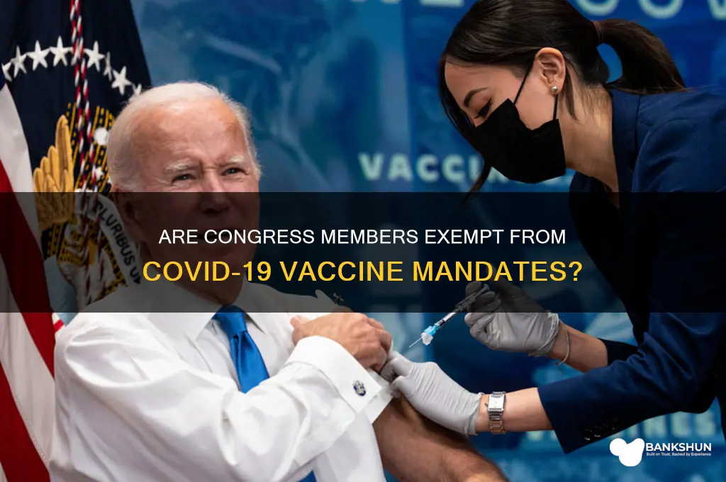 is congress exempt from taking the vaccine