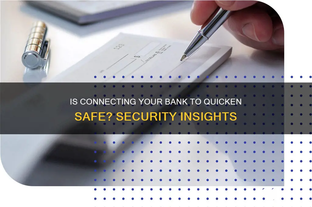 is connecting your bank to quicken safe