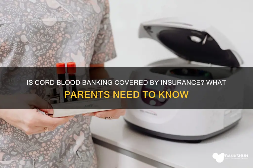 is cord blood banking covered by insurance