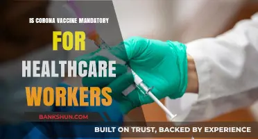 Is the COVID-19 Vaccine Mandatory for Healthcare Workers?