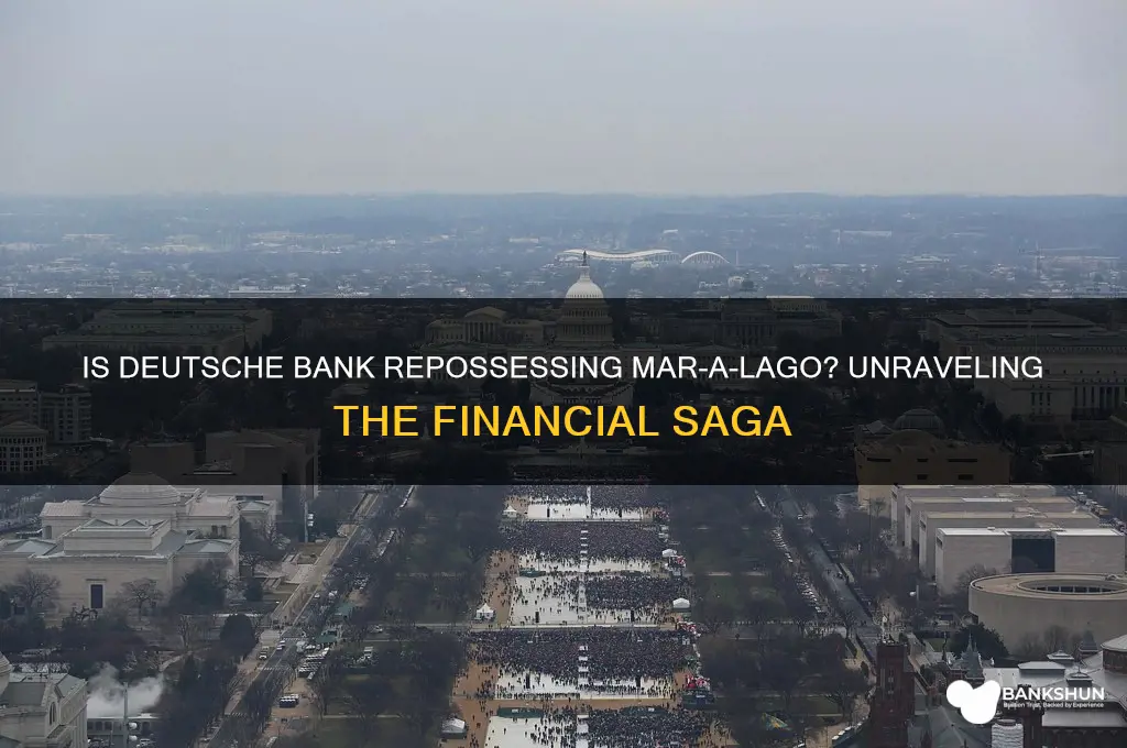 is deutsche bank repossessing mar a lago