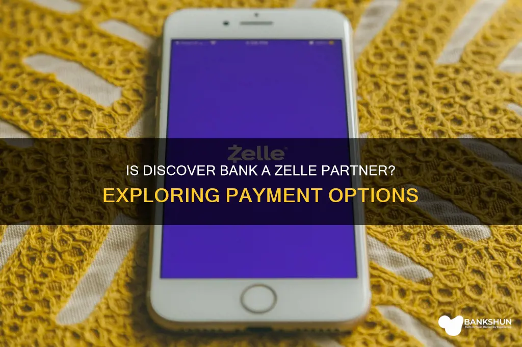 is discover bank a parter with zelle