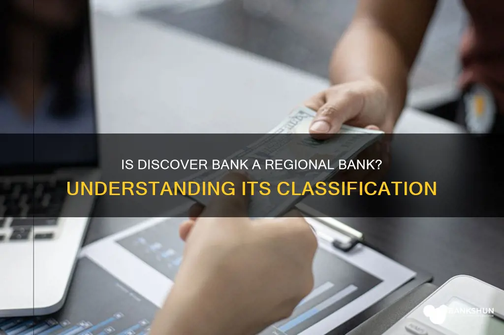 is discover bank considered a regional bank
