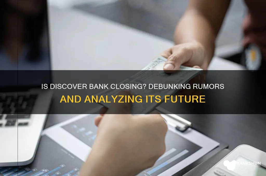 is discover bank going out of business