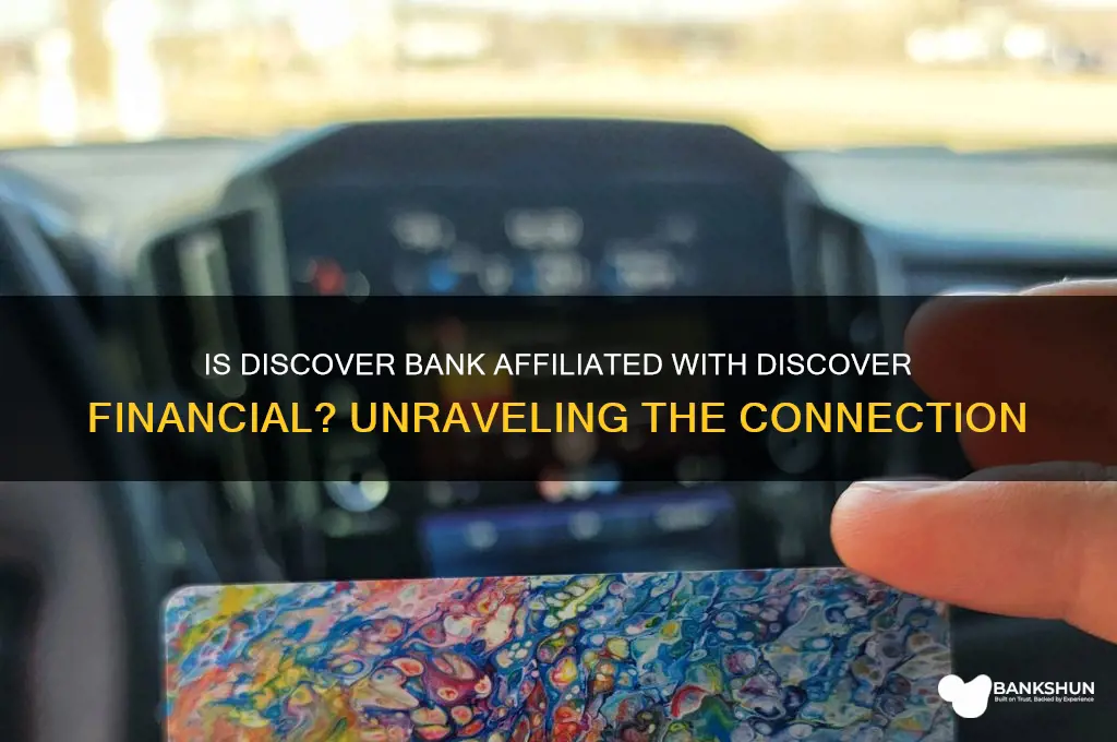 is discover bank part of discover financial
