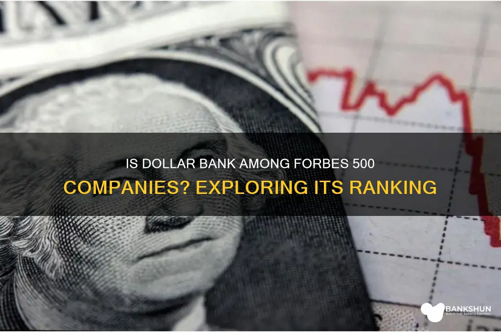is dollar bank on forbes 500 list