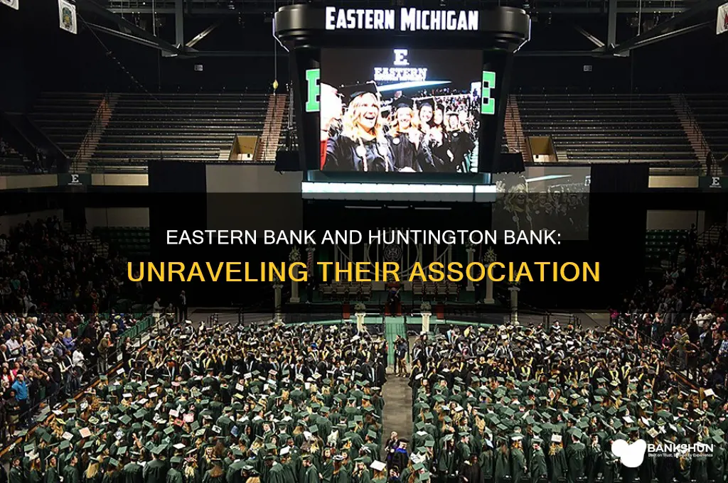 is eastern bank associated with huntington bank