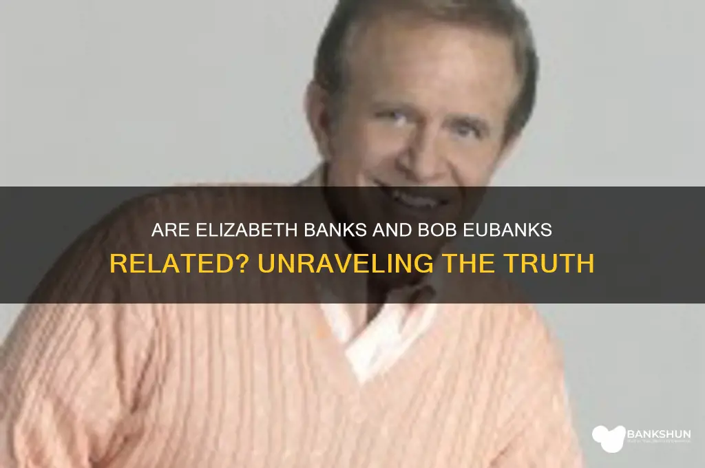 is elizabeth banks related to bob eubanks