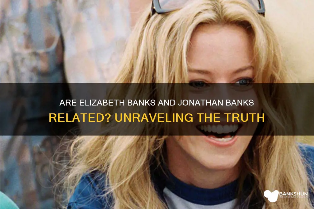 is elizabeth banks related to jonathan banks