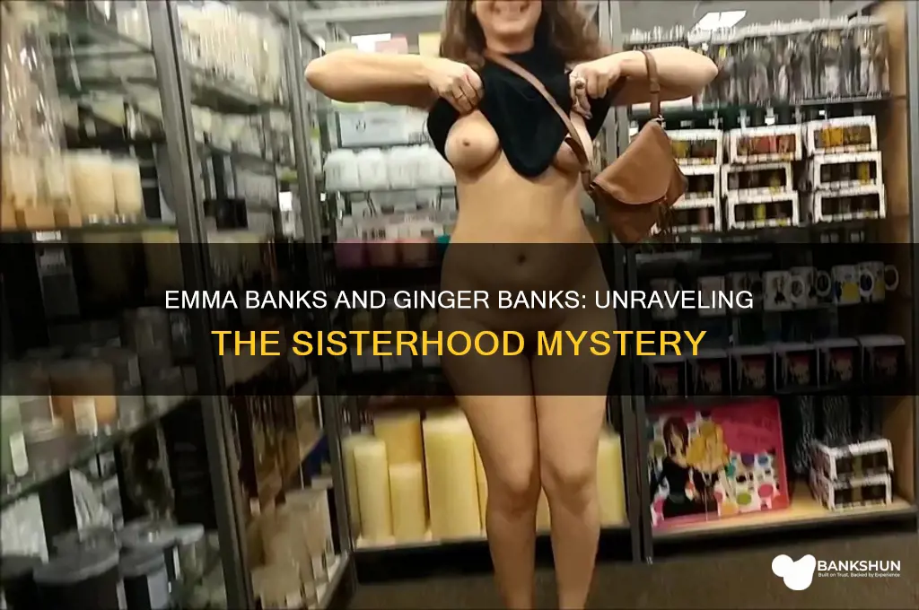 is emma banks really ginger banks sister