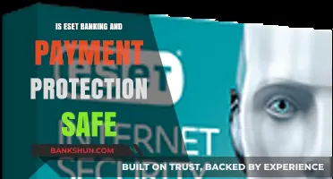Is ESET Banking & Payment Protection Secure? A Comprehensive Review