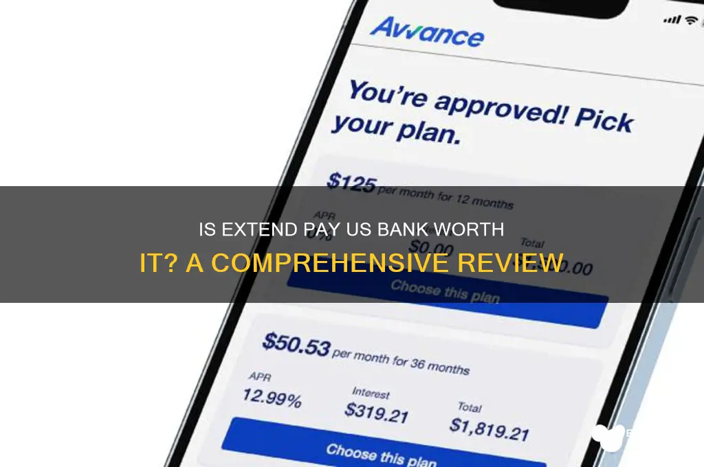 is extend pay us bank worth it