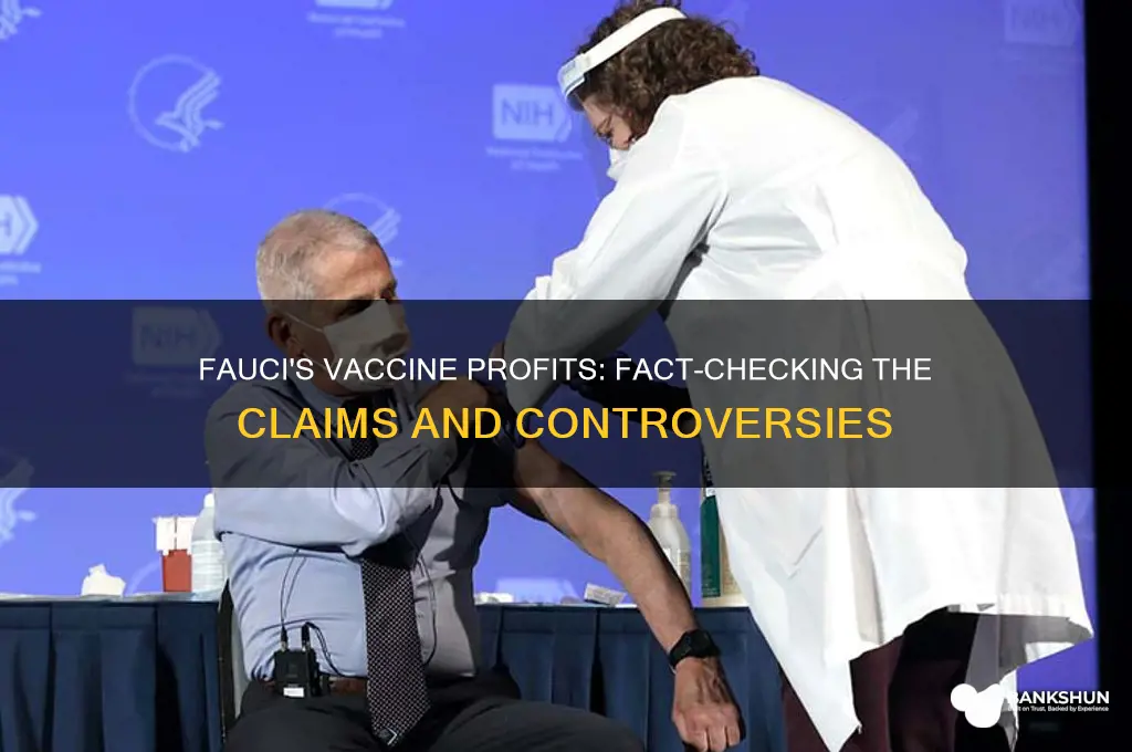 is fauci making money off the vaccine