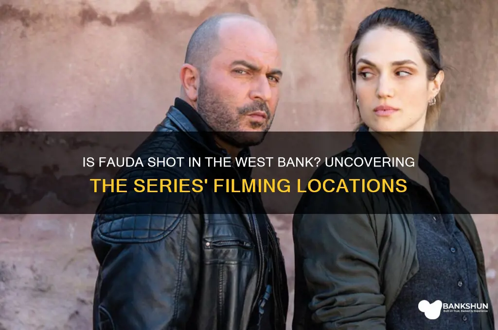 is fauda shot in the west bank