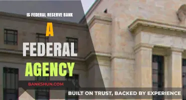 Is the Federal Reserve Bank a Federal Agency? Unraveling the Truth