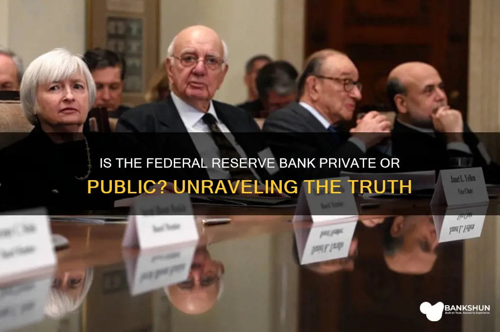 is federal reserve bank private or public