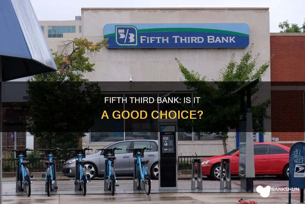 is fifth third bank a good bank