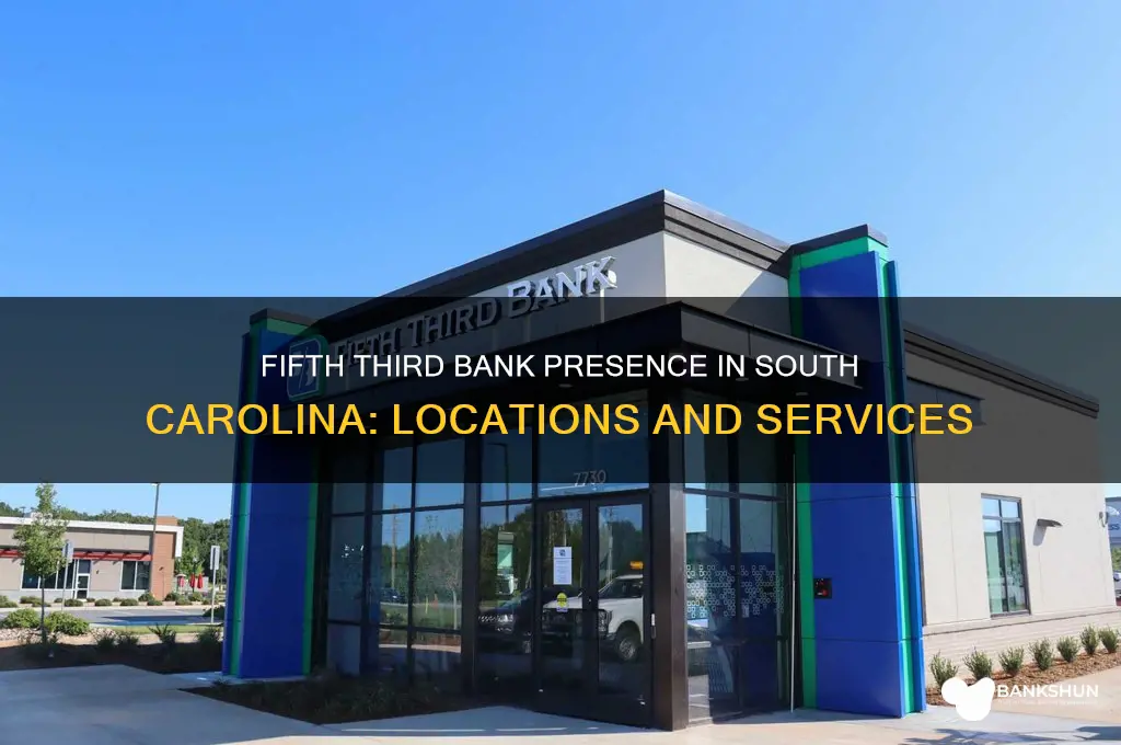 is fifth third bank in south carolina