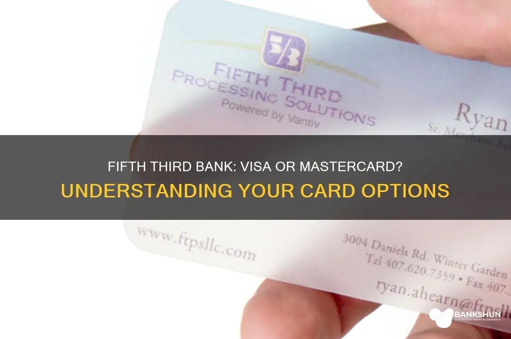 is fifth third bank visa or mastercard