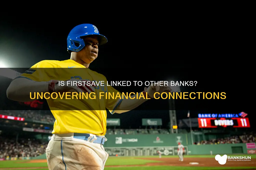 is firstsave associated with any other banks