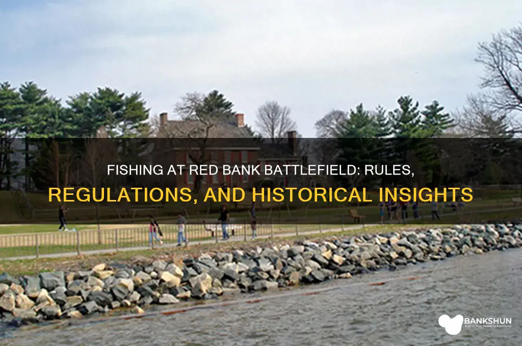 is fishing allowed at red bank battlefield