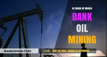 World Bank's Focus on Oil Mining: Environmental and Economic Implications